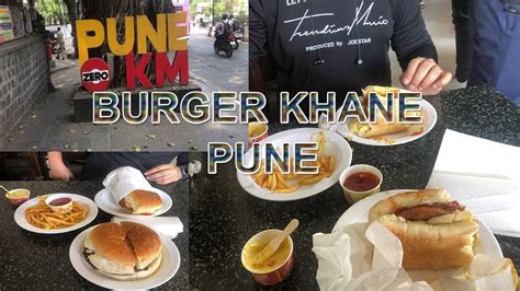 Burger Khane Ke Liye Mumbai Se Pune World Famous Burger Burger East