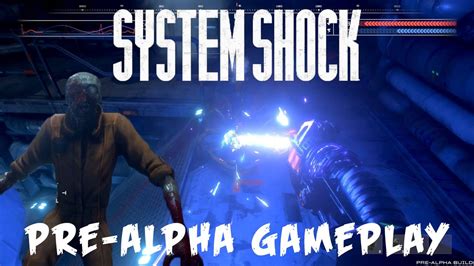 System Shock Pre Alpha Gameplay Youtube