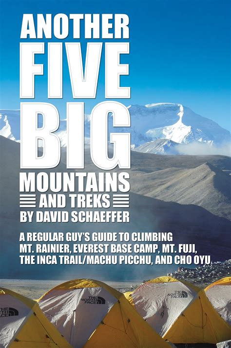 Buy Another Five Big Ains And Treks A Regular Guys Guide To Climbing