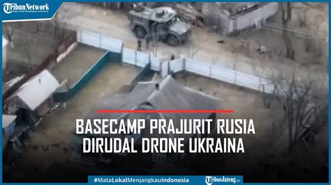 Tentara Kocar Kacir Basecamp Rusia Kena Rudal Drone Ukraina Terekam