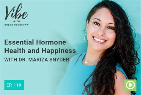 Ep 119 Essential Hormone Health And Happiness Interview With Dr