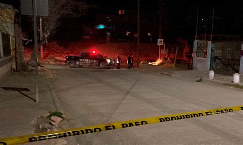 Asesinan A Un Hombre En La Felipe Ángeles Norte De Ciudad Juárez