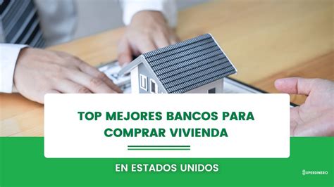 Los Mejores Bancos Que Aceptan ITIN Para Comprar Vivienda En Estados