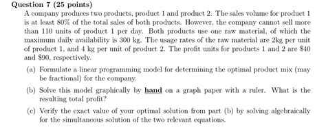 Solved Question 7 25 ﻿pointsa Company Produces Two