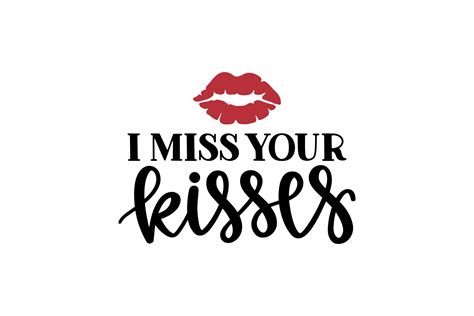 I Miss Your Kisses Graphic By Craftbundles · Creative Fabrica