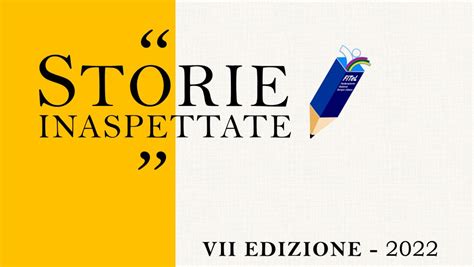 Premio Nazionale Di Narrativa Storie Inaspettate Call And Prize