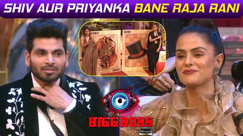 Bigg Boss 16 Update Priyanka Bani Rani Shiv Bane Raja Nimrit