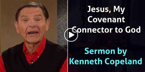 Kenneth Copeland December 09 2020 Watch Sermon Jesus My Covenant