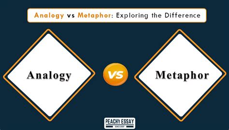 Analogy Vs Metaphor Exploring The Difference