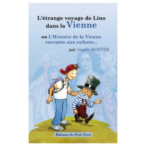 L Histoire De La Vienne Racont E Aux Enfants Ang Le Koster Edition