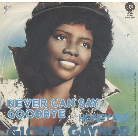 Never Can Say Goodbye Honey Bee De Gloria Gaynor Rpm Sp