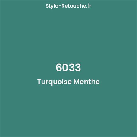 RAL 6033 Turquoise Menthe Opaque En Stylo Retouche Stylo Retouche Fr