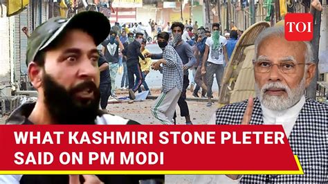 Once A Stone Pelter Kashmiri Man Reveals Why He Loves PM Modi PM