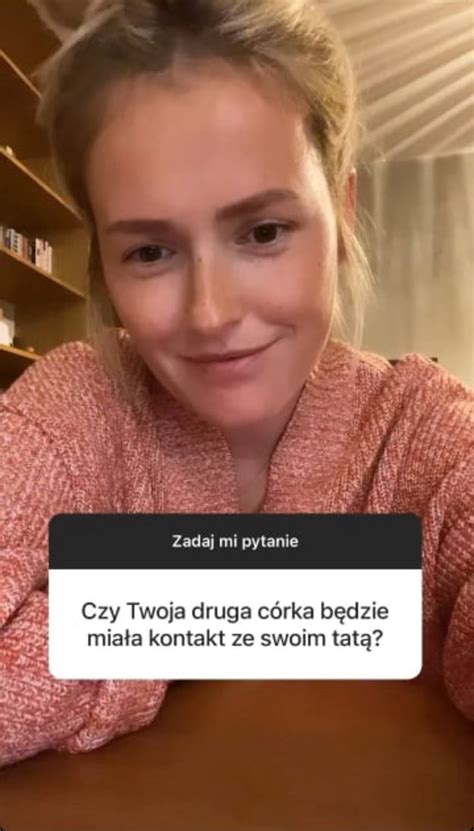 Olga Frycz Zdradza Czy Jej C Rka B Dzie Mia A Kontakt Z Tat Fanka