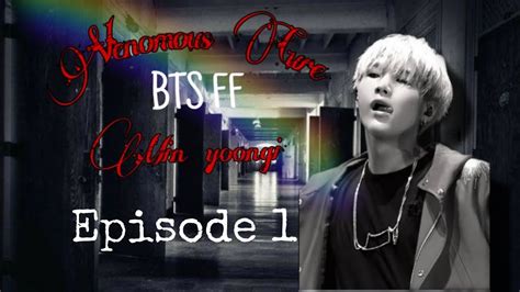 Bts Ff Episode 1min Yoongimyg X Reader Venomous Cure Youtube