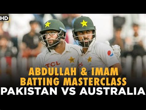 Abdullah Imam Ul Haq Runs Partnership Pakistan Vs Australia