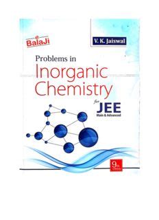 Balaji Chapter To Problems In Inorganic Chemistry By V K Jaiswal