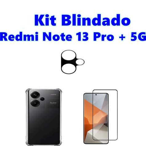 Kit Celular Blindado Redmi Note Pro Plus G Capa Anti Impacto