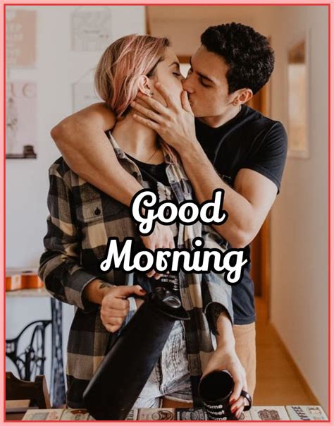 140 Best Good Morning Kiss Images  Videos Free Download Morning Pic