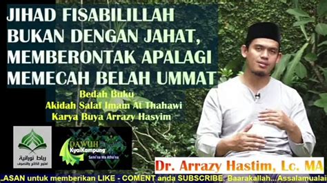 Kajian Abuya Dr Arrazy Hasyim Lc Ma Bedah Buku Akidah Salaf Imam