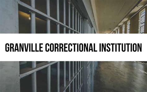 Granville Correctional Institution: High-Security Reform