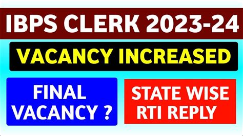 Expected Final Vacancy In Ibps Clerk Rti Reply On Ibps Clerk