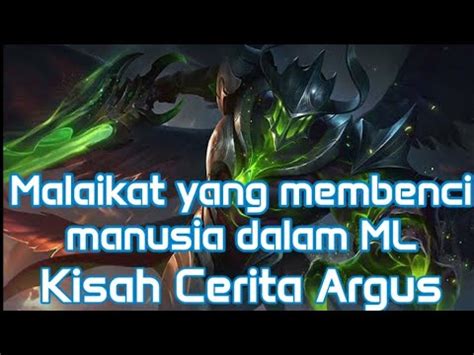 Story Of Argus Asal Usul Argus Di Game Mobile Legend Youtube