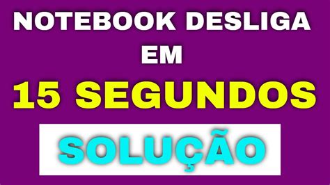 Notebook Liga E Desliga Em Segundos Resolvido System Fan