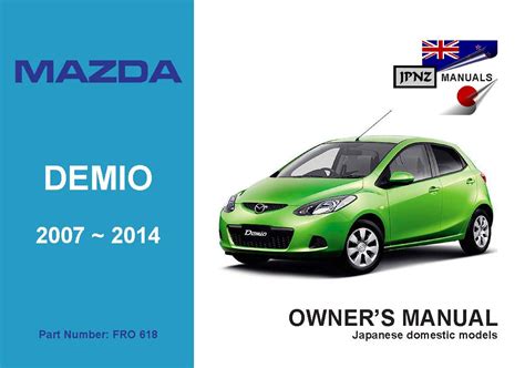 Mazda Demio User Service Manual 2007 2014 De Model