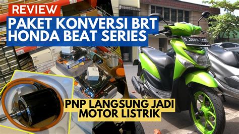 Review Part Motor Listrik Beat Paket Konversi Langsung Jadi Motor