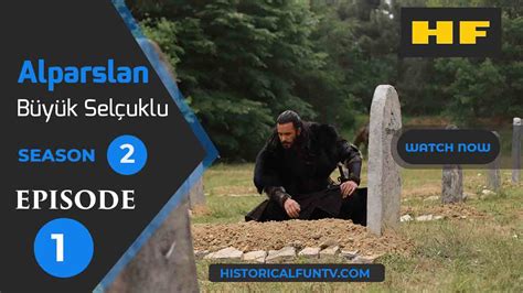 Watch Alparslan The Great Seljuks Season 2 Episode 1 Historical Fun TV