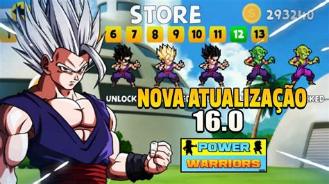 SAIU MELHOR ATUALIZAÇÃO POWER WARRIORS 16 0 16NOVOS PERSONAGENS E