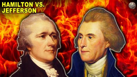 The Feud Between Thomas Jefferson And Alexander Hamilton Is Deeper Than