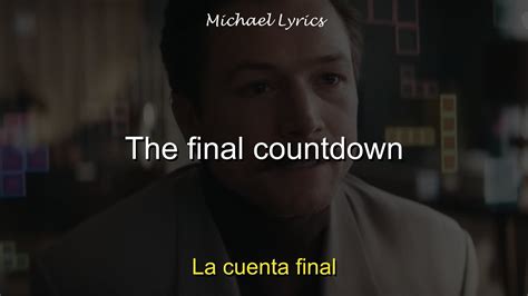 Europe The Final Countdown Lyrics Letra Subtitulado Al Espa Ol