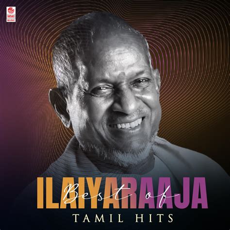 ‎Best of Ilaiyaraaja Tamil Hits - Album by Ilaiyaraaja - Apple Music