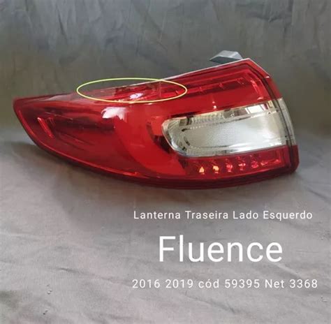 Lanterna Traseira Esquerda Fluence Parcelamento Sem Juros