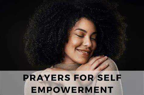 21 Bold Prayers For Self Empowerment Strength In Prayer