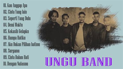 UNGU BAND FULL LAGU TERBAIK SEPANJANG MASA YouTube