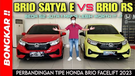 Bongkar Perbandingan Honda BRIO SATYA E VS BRIO RS 2023 Facelift