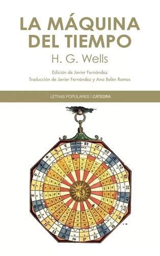 Herbert George Wells La máquina del tiempo Editorial Cátedra Envío gratis