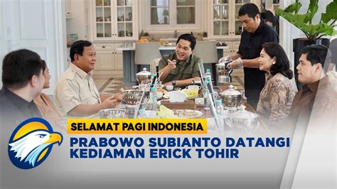 Kawal Pemilu Bacapres Prabowo Datangi Kediaman Erick Tohir YouTube