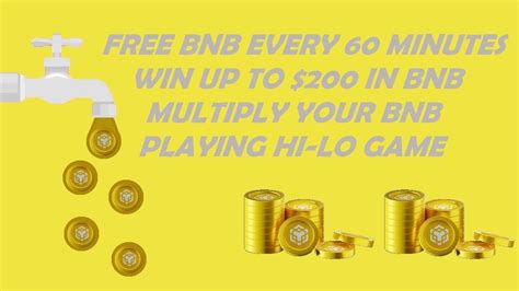 Claim Free BNB Every 60 Minutes Multiply Your BNB Playing Hi Lo Game