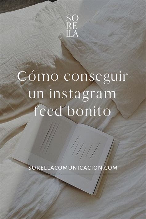 5 Pasos Para Crear Un Instagram Feed Atractivo E Inspirador Artofit