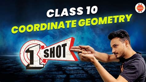 Coordinate Geometry Class 10 One Shot Revision NCERT Class 10 Maths