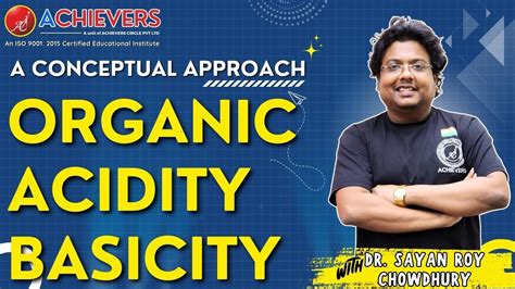 Organic Acidity Basicity Boards Iit Jee Neet Lecture Series