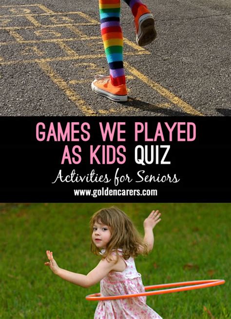 Games We Played as Kids Quiz