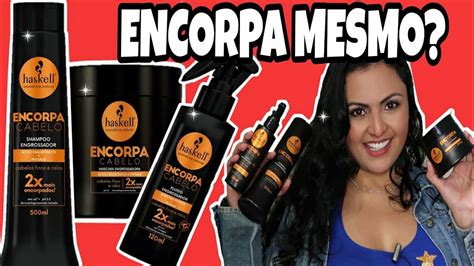 Encorpa Cabelo Haskell Resenha Youtube