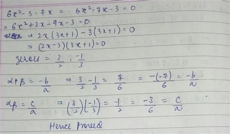 Find The Zeros Of The Quadratic Polynomial 6x 2 3 7x And Verify The