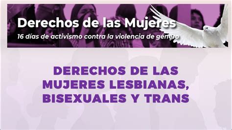 Derechos De Las Mujeres Lesbianas Bisexuales Y Trans Derechos De Las