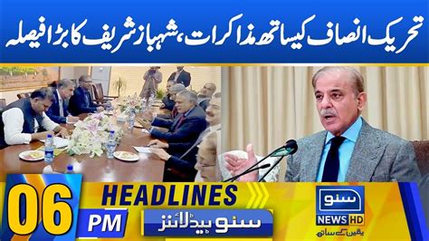 PM Shahbaz Sharif Huge Decision News Headlines 6PM 29 April 23